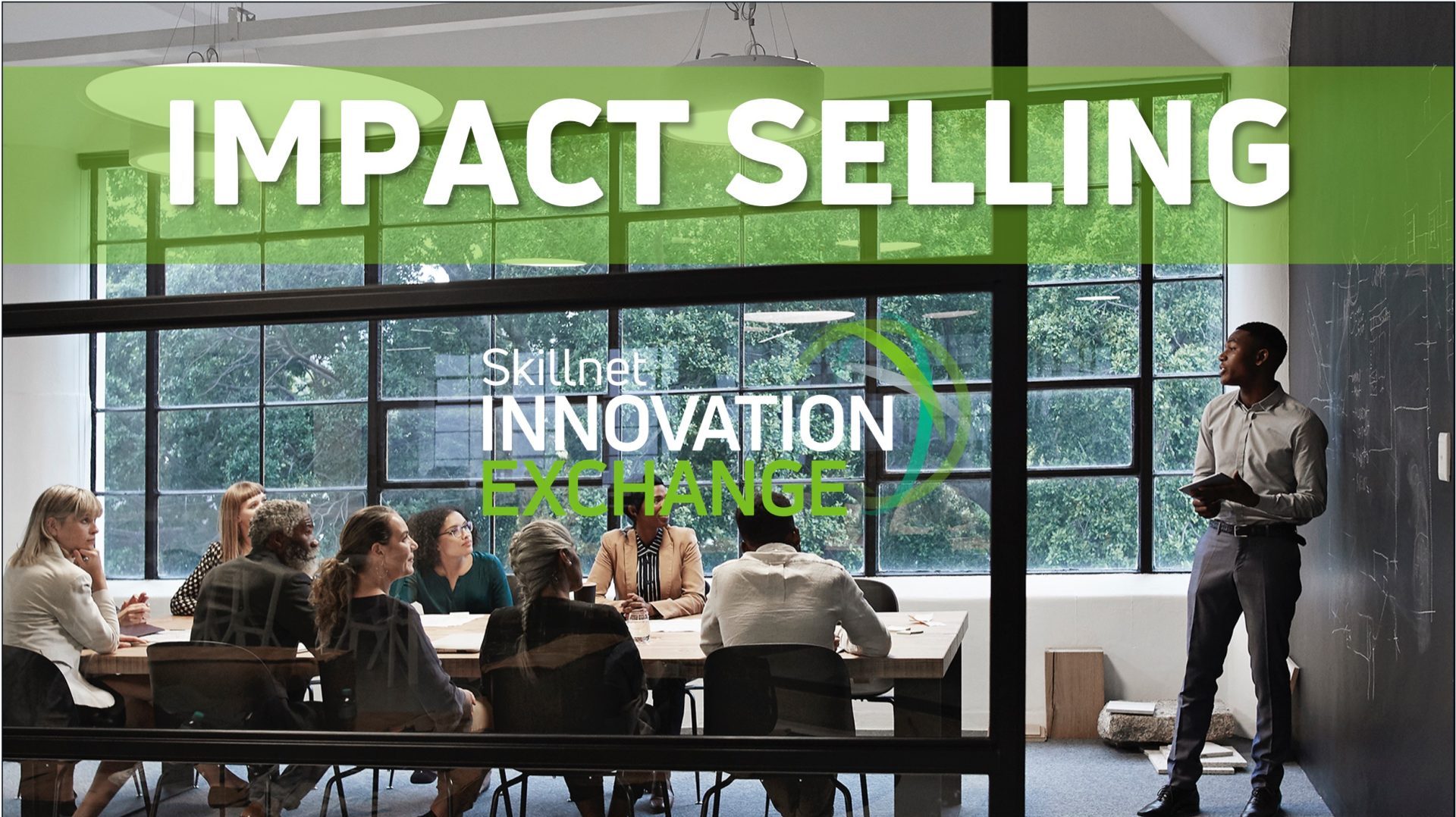 Skillnet Innovation Exchange launches new Impact Selling upskilling platform