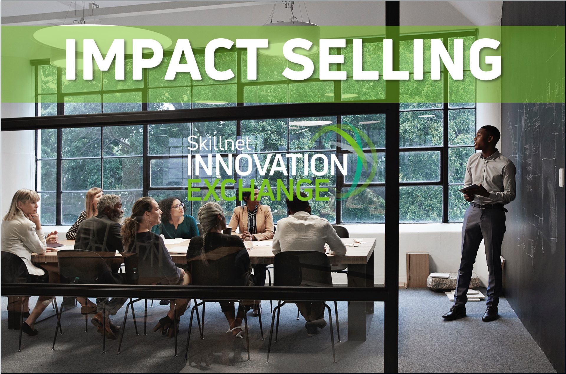 Skillnet Innovation Exchange launches new Impact Selling upskilling platform